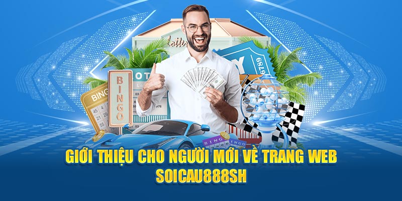 Giới thiệu về Soicau888sh